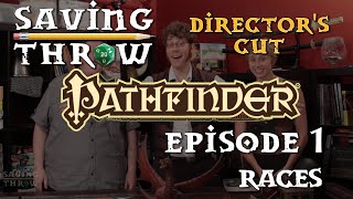 How to Play Pathfinder  Races  S1E1 [upl. by Welles]