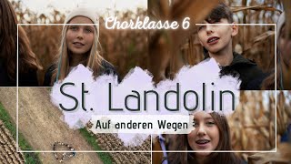 Auf anderen Wegen  Chorklasse 6 St Landolin [upl. by Killarney508]