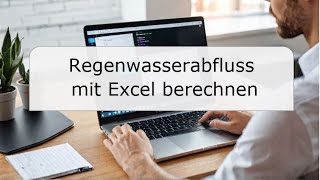 Regenwasserabfluss mit Excel berechnen  QFormel  QrWert 10000  C  A [upl. by Arluene]