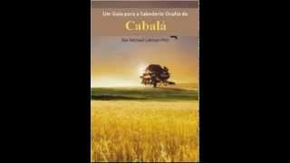 AUDIOLIVRO  A Sabedoria Oculta da Cabala [upl. by Eidoow369]