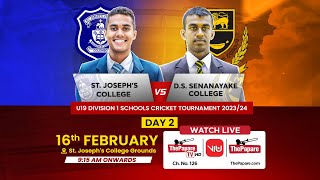 St Josephs vs DS Senanayake  U19 Division 1 Schools Cricket Tournament 202324  Day 2 [upl. by Dettmer477]