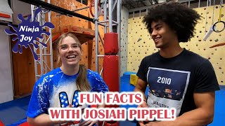 American Ninja Warrior Finalist Josiah Pippel on Fun Facts With Ninja Joy [upl. by Ahsiuqet]