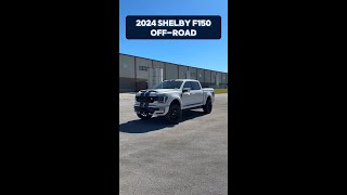 The 2024 Shelby F150 OffRoad shorts [upl. by Gwendolen953]