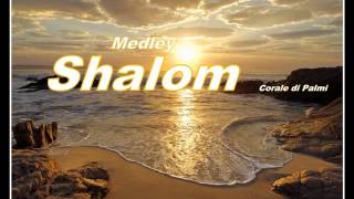 Shabbat Shalom Medley  Corale di Palmi [upl. by Medina]