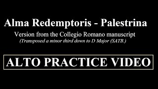 Alto Alma Redemptoris Mater Palestrina  Practice Video [upl. by Kristie58]