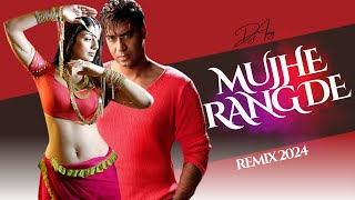 Mujhe Rang De  Thakshak  Remix 2024 mujherangde remix bollywoodremix hindiremix [upl. by May168]