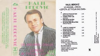 Halil Berović  Ljepota je tvoja kao san  Prvi muzički album  1988  Audio [upl. by Jorry]