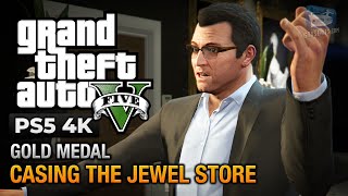 GTA 5 PS5  Mission 12  Casing the Jewel Store Gold Medal Guide  4K 60fps [upl. by Magnien]