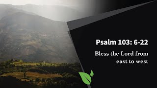 10272024 AM “Bless the Lord from east to westquot [upl. by Newo903]