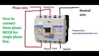 how we connect three pole MCCB for single phase line [upl. by Pyne663]