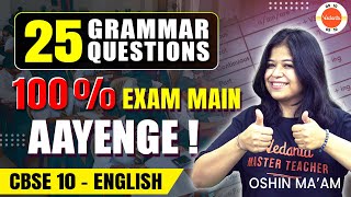 25 Grammar Questions 📚🔥 100 Guaranteed for Class 10 English Board Exam 🚀  CBSE 2024 Revision [upl. by Allac930]