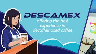 DESCAMEX offering the best experience in decaffeinated coffee [upl. by Anaer]