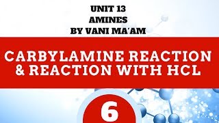 Carbylamine Reaction amp Reaction with HCl  Part 6 class 12 unit 13AminesCbse Chemistry [upl. by Monie]