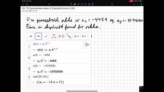 R2 7E Geometriske rekker 2 Eksplisitt formel i CAS [upl. by Swope]