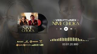 Vein Feat Linex  Nimechoka  official music audio [upl. by Neehs531]