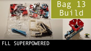 FLL SUPERPOWERED Bag 13 Building Instructions 20222023 Game [upl. by Kurzawa29]