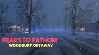 Fears To Fathom  Woodbury Getaway  Longplay [upl. by Goodspeed]