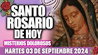 SANTO ROSARIO DE HOY MARTES 03 DE SEPTIEMBRE DE 2024  MISTERIOS DOLOROSOS  Sendero Espiritual [upl. by Ilat]