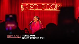 Tones And I Never Seen The Rain  Live in Novas Red Room [upl. by Solomon]