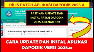 CARA UPDATE DAN INSTAL PATCH APLIKASI DAPODIK 2025a [upl. by Akcemat]