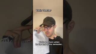 Violin teachers when its the end of the semester shorts [upl. by Ardle831]