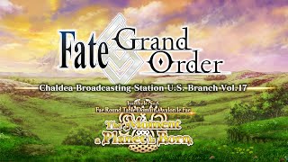 FGO Chaldea Broadcasting Station US Branch Vol 17 [upl. by Attennek114]