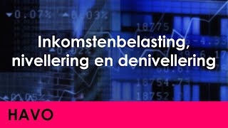 Inkomstenbelasting belastingschijven nivellering denivellering  Economie voor havo  Jong amp Oud [upl. by Kajdan668]