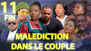 MALEDICTION DANS LE COUPLE NOUVELLE SERIE EP11 FIN [upl. by Ahsinav886]