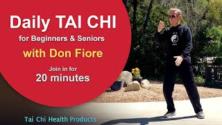 Daily TaiChi with Don Fiore  20 min [upl. by Oibirot]