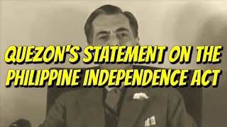 QUEZONS STATEMENT ON THE PASSAGE OF TYDINGSMCDUFFIE ACT PH INDEPENDENCE ACT  PINOY HISTORY TV [upl. by Alekram]