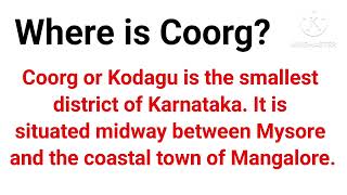 Where is Coorg  Coorg  Glimpses of India  Class 10 English [upl. by Hamlin]