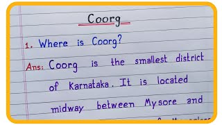 Where is Coorg  Coorg  Glimpses of India  Class 10 English  Best English Handwriting [upl. by Drofiar]