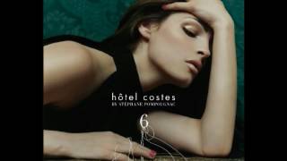 Hotel Costes 6  3 11 Porter  Surround Me With Your Love Mental Overdrive Remix [upl. by Teerprug260]