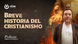 Breve historia del cristianismo [upl. by Mendive]