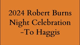 Part 1 Burns night Ode to Haggis Ceremony [upl. by Fredi]