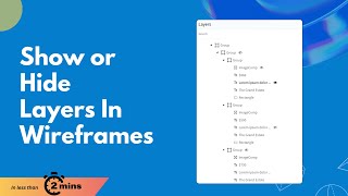 Show and Hide Layers in Wireframes [upl. by Afatsum]