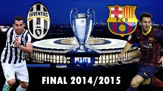 Barcelona  Juventus Champions League Final 201415 OlympiastadionBerlin FIFA 15 [upl. by Aciruam]