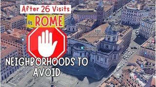 2 Popular Rome Locations You Should Avoid Staying In  Do Not Stay Here [upl. by Llecrad729]