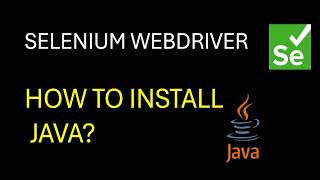 Selenium WebDriver  How to Install Java [upl. by Dinse926]