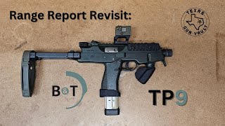 Range Report Revisit BampT TP9 Braced Pistol [upl. by Reehsab]