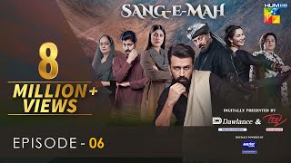 SangeMah EP 06 Eng Sub 13 Feb 22  Presented by Dawlance amp Itel Mobile Powered By Master Paints [upl. by Maurine379]