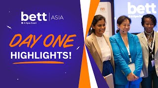 Bett Asia 2024 Day One Highlights  Powering Up Education Across the Globe 🌏✨ [upl. by Diehl]