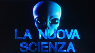 LA NUOVA SCIENZA  documentario Ufo dossier X [upl. by Eedahs]