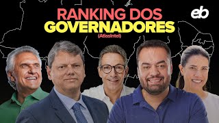 RANKING DOS MELHORES E PIORES GOVERNADORES DO BRASIL [upl. by Griz]