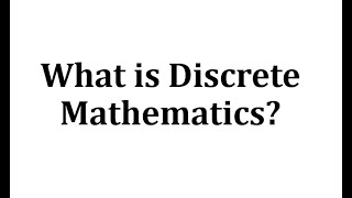 What is Discrete Mathematics [upl. by Myron]