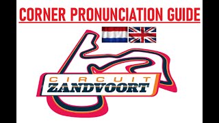 Circuit Zandvoort Track Pronunciation Guide [upl. by Ttirrej329]