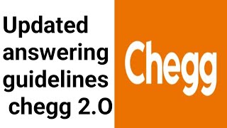 Updated Chegg answering guidelines  chegg 2O  2023 [upl. by Ellenaj]