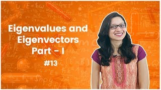 13Eigenvalues and Eigenvectors with Its Properties  Linear Algebra  Engineering Maths [upl. by Aitra]