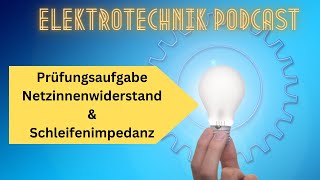 Prüfungsaufgabe Netzinnenwiderstand amp Schleifenimpedanz [upl. by Swor566]