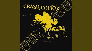 Crash Course Slowed [upl. by Christophe]